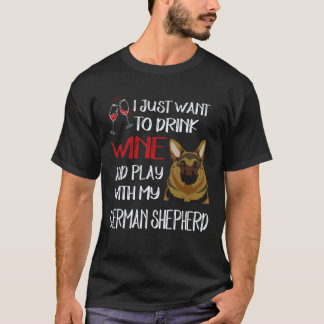 8 Vill bara dricka vin och leka med min tyska T Shirt