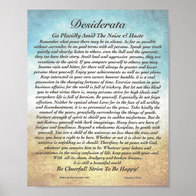 8 x 10 Desiderata Dikt och andra storlekar också! Poster (Framsidan)