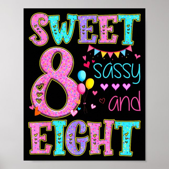 8 Years Old Sweet Sy And Eight Birthday Girl Donut Poster (Framsidan)