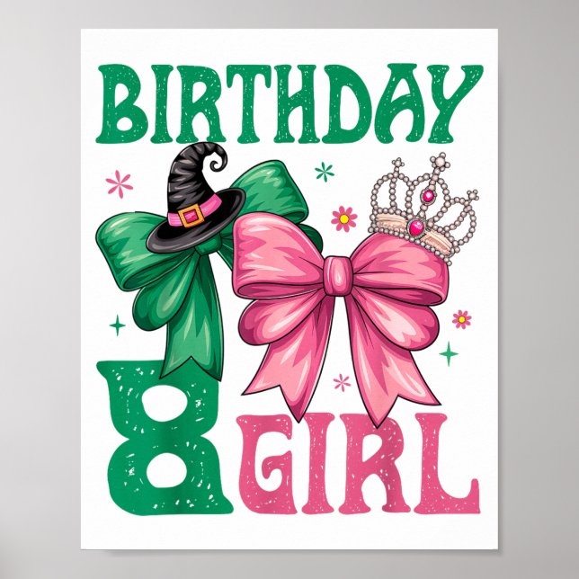 8th Birthday Girl Witch Nk Green 8 Year Old Birthd Poster (Framsidan)