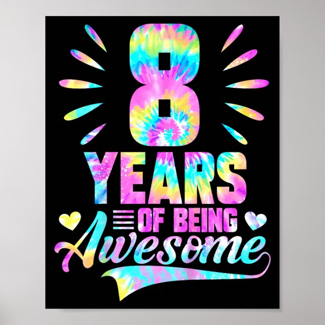 8th Birthday Tie-dye 8 Year Of Being Awesome  Poster (Framsidan)