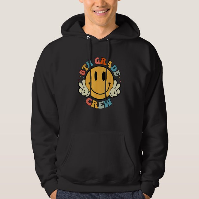 8th Grade Crew Smile Face Groovy Student Back To S Hoodie (Framsida)