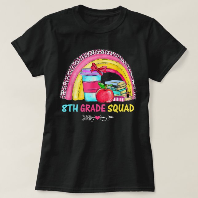 8th Grade Squad Teacher Leopard Rainbow Back To Sc T Shirt (Design framsida)