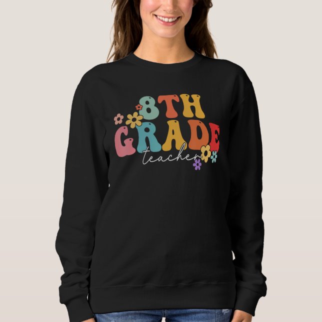 8th Grade Teacher Groovy Vibes 8th Grade First Day T Shirt (Framsida)