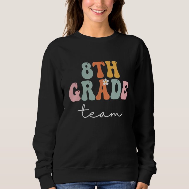 8th Grade Team Retro Groovy Women Happy First Day  T Shirt (Framsida)