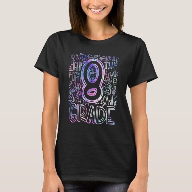 8th Grade Typography Team First Grade Teacher Back T Shirt (Framsida)