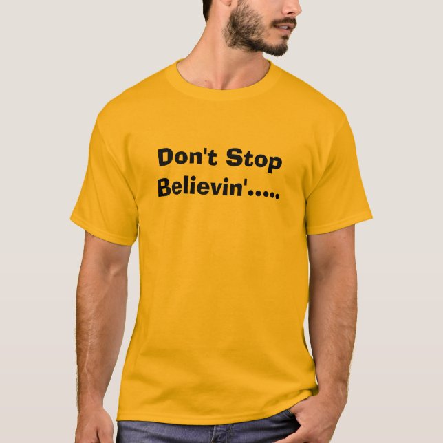 8TJ stoppar inte Believin'..... Tee Shirt (Framsida)