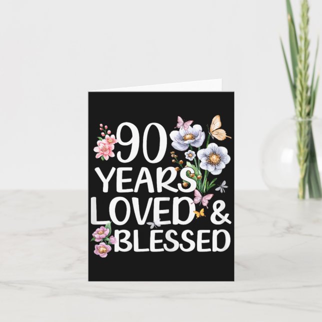 90 år älskad och välsignad Blommig 90-årsdag Kort (Framsida)