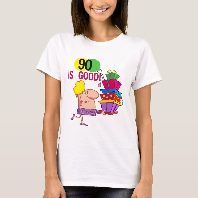 90 är Bra Birthday Tshirts och Gifts (Framsida)