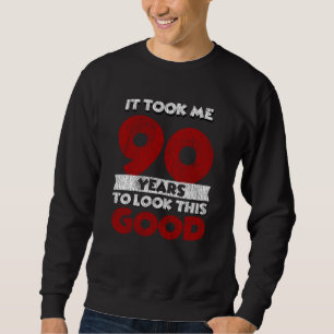 90 år gammal dag tog mig att se Bra 90:e födelse Lång Ärmad Tröja
