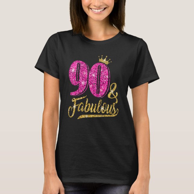 90 ÅRS 90 & Fabulous 90:e Birthday Rosa Cro T Shirt (Framsida)