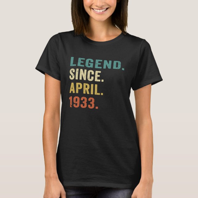 90 års ålder sedan april 1933 90:e födelsedag t shirt (Framsida)