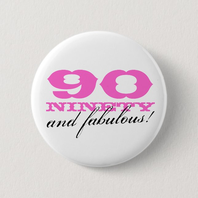 90-års födelsedags pinback knapp | 90 och fantasti (Framsida)