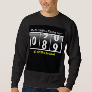 90:e födelsedag BirthMile ©2011 Nycam Sweatshirt