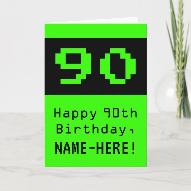 90:e födelsedag: Nerdy/Geeky Stil "90" och Namn Kort (Framsida)