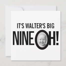 90:e födelsedag NINE OH! Fotomono svartvit Inbjudningar