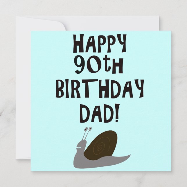 90:e födelsedagen lycklig Pappa och snigel Kort (Framsida)