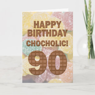 90:e födelsedagskort i Chocololic Kort