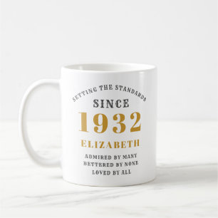 90:e födelsedagsstandarder, född 1932 Namn år Kaffemugg