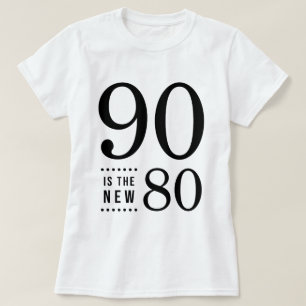 90:e födelsedagsvart 90 är de nya 80na t shirt