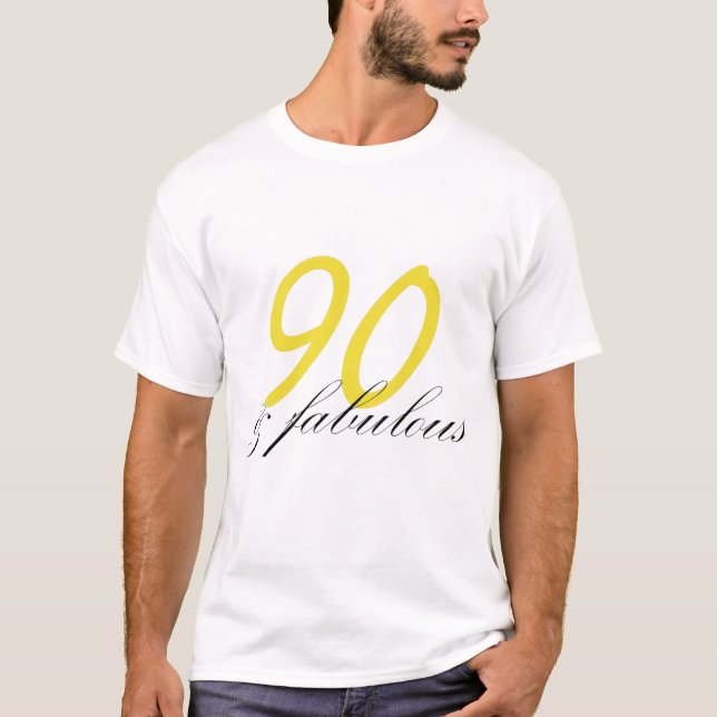 90 & Fabulous T Shirt (Framsida)