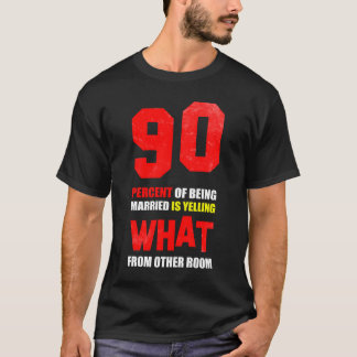 90 procent av att vara gift är att skrika vintage t shirt