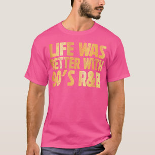 90:s RB Music För manar Women Girl Rnb Älskare Rry T Shirt