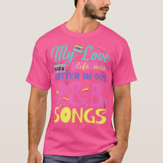 90:s RB Music För manar Women Girl Rnb Älskare Rry T Shirt