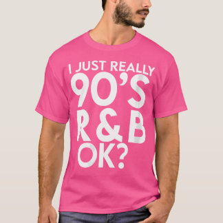 90:s RB Music För manar Women Girl Rnb Älskare Rry T Shirt