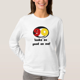 90 ser så Bra ut på mig T-shirts och presenter