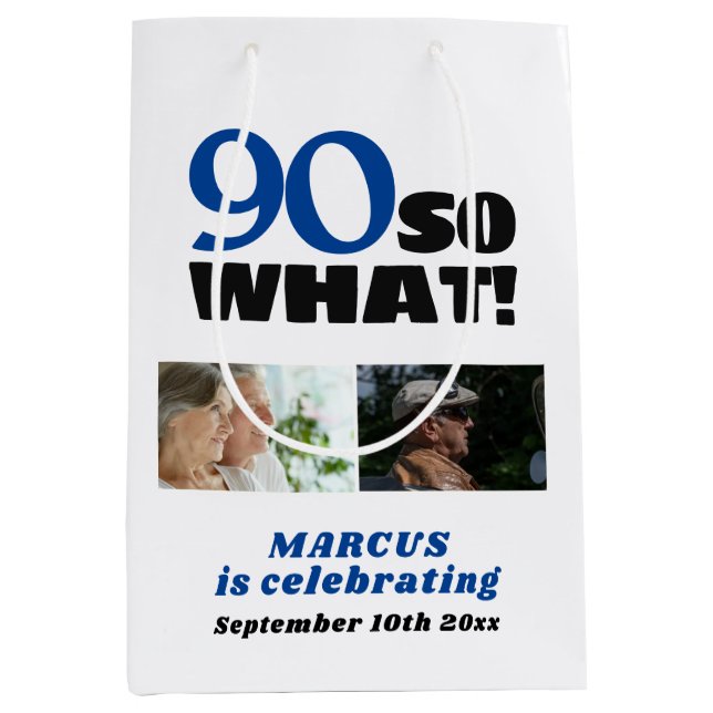 90 So what Funny 90th Birthday 2 Photo Collage (Framsidan)