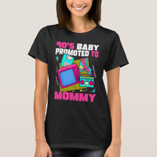 90-talets Baby främjades till Mamma 90-talets este T Shirt