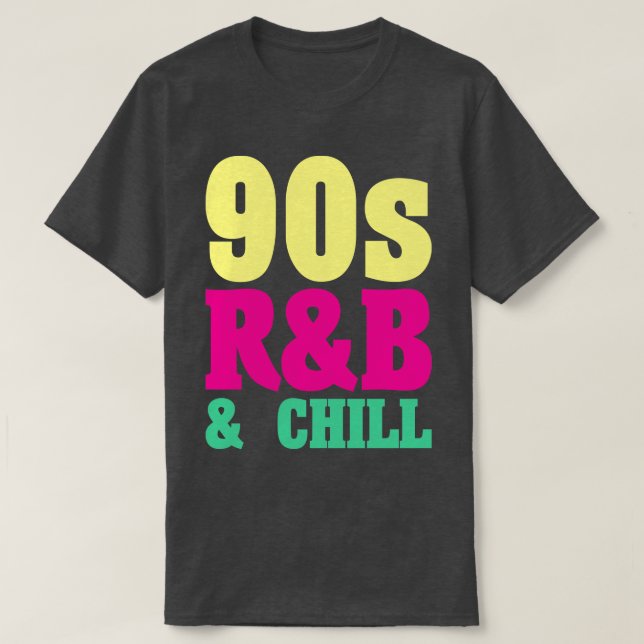 90-talets RB Chill 90s Nostalgia T Shirt (Design framsida)