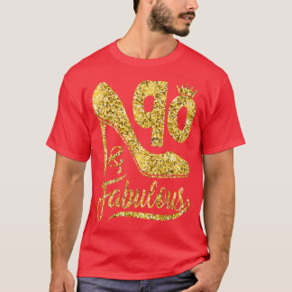 90 Years Old Gifts 90 & Fabulous 90th Birthday cro T Shirt