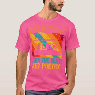 90s Hip hop när Beats Met Poetry 90S Hip hop T Shirt