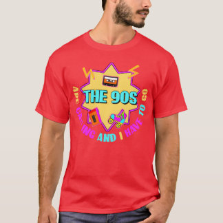 90s Joke Retro 1990 Disco gift T Shirt
