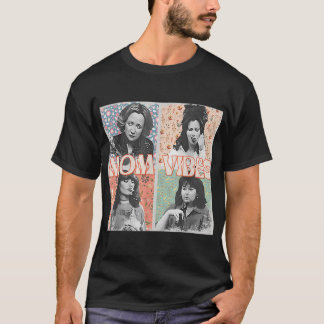 90s Mom Vibes Vintage Funny Mom Life Mothers Day G T Shirt