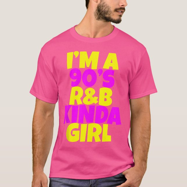 90'S R'B Kinda Girl. T Shirt (Framsida)