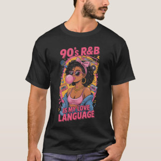90s RB Music Hip Hop RB är mitt kärleksspråk vän T Shirt