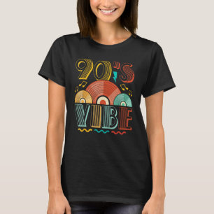 90s Vibe CD 90s Music 1990s Generation Retro Ninet T Shirt