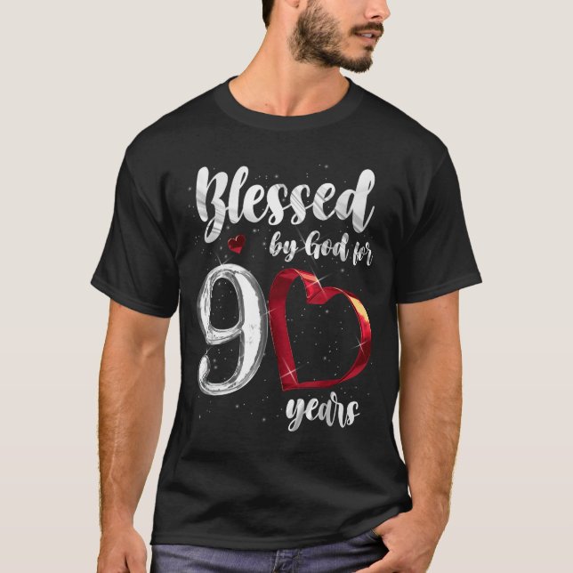 90th Birthday Blessed By God For 90 Years Birthday T Shirt (Framsida)
