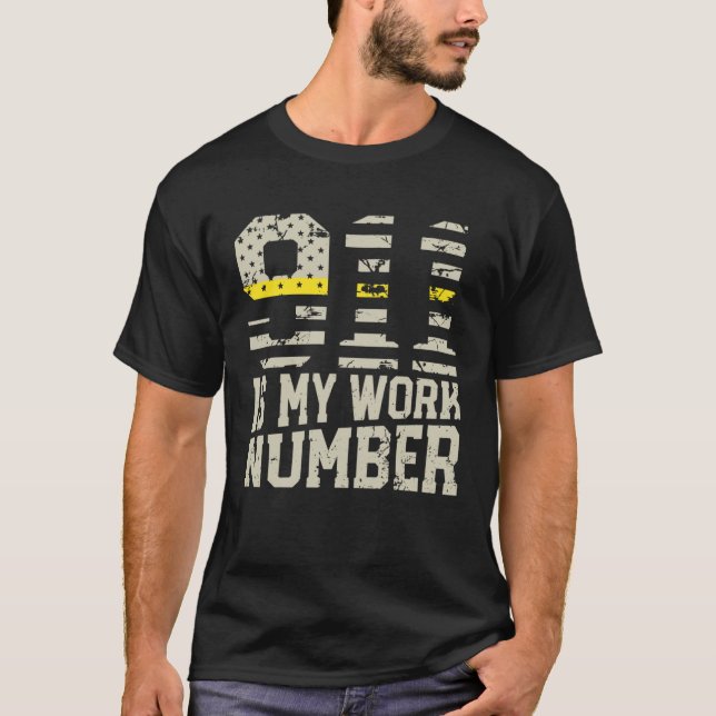 911 är mitt arbetsnummer - avsändare 911 - sändnin t shirt (Framsida)