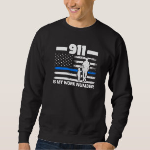911 är mitt arbetsnummer Cop Police Pension Lång Ärmad Tröja