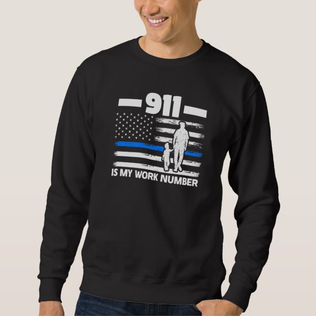 911 är mitt arbetsnummer Cop Police Pension Lång Ärmad Tröja (Framsida)