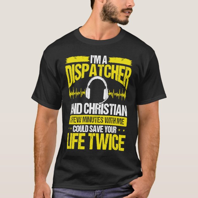 911 Dispatcher Christian Thin Gold Line Dispatch O T Shirt (Framsida)