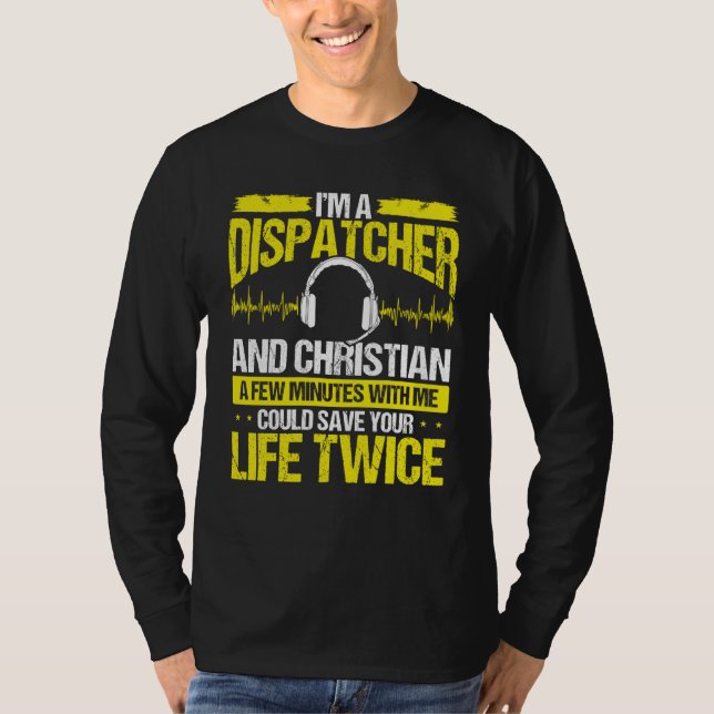 911 Dispatcher Christian Thin Gold Line Dispatch O T Shirt (Framsida)