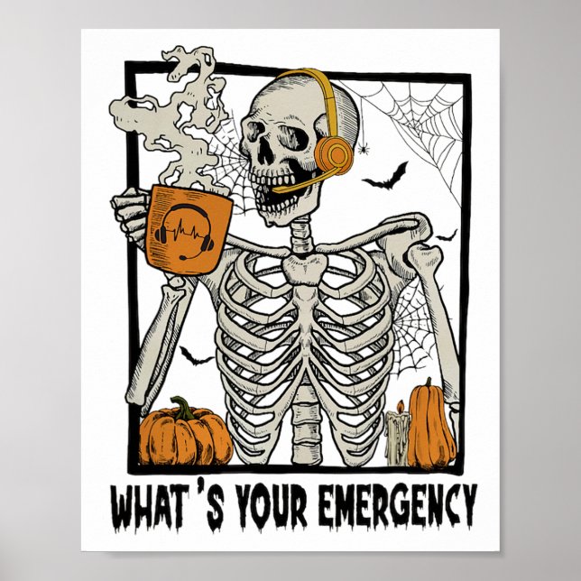 911 Dispatcher Halloween Skeleton What Your Emerge Poster (Framsidan)