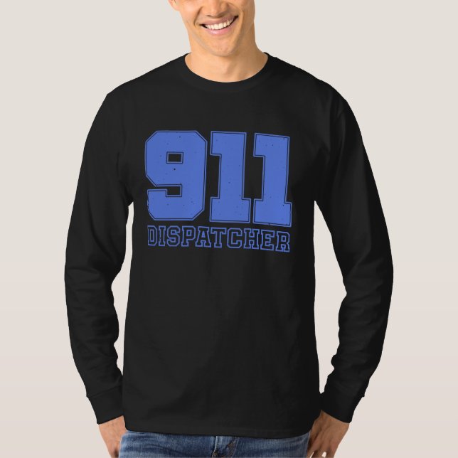 911 Dispatcher Men Women Dispatcher Appreciation T Shirt (Framsida)