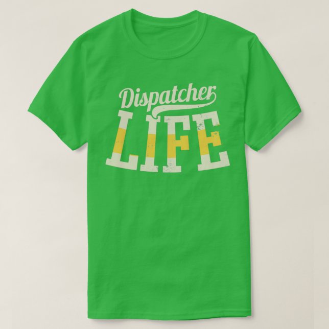 911 Dispatcher Shirt Life Gift T (Design framsida)