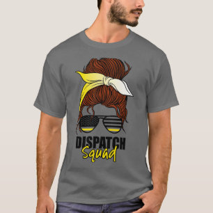 911 Dispatcher Week Dispatch Squad Akut Opera T Shirt